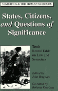 States, Citizens, and Questions of Significance: Tenth Round Table on Law and Semiotics