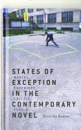 States of Exception in the Contemporary Novel: Martel, Eugenides, Coetzee, Sebald