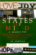 States of Mind: A Search for Faith, Hope, Inspiration, Harmony, Unity, Friendship, Love, Pride, Wisdom, Honor, Comfort, Joy, Bliss, Freedom, Justice, Glory, Triumph, and Truth or Consequences in America
