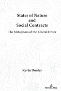 States of Nature and Social Contracts: The Metaphors of the Liberal Order