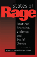 States of Rage: On Cultural Emotion and Social Change
