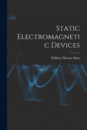 Static Electromagnetic Devices