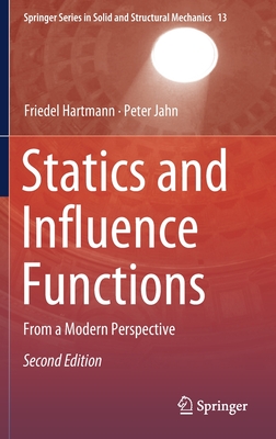 Statics and Influence Functions: From a Modern Perspective - Hartmann, Friedel, and Jahn, Peter