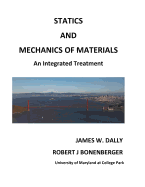 Statics and Mechanics of Materials: An Integrated Treatment