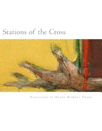 Stations of the Cross: Stations of the Cross: Reflections on the Stations of the Cross in paintings and words - Reid, Gareth, and Roberts, Dewi (Introduction by), and Pugh, Nigel Robert