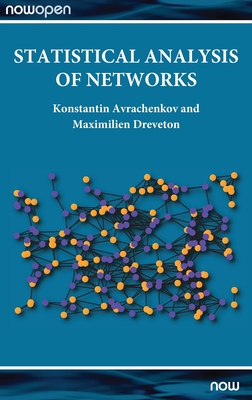 Statistical Analysis of Networks - Avrachenkov, Konstantin, and Dreveton, Maximilien