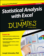Statistical Analysis with Excel for Dummies, Third Edition