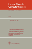 Statistical and Scientific Database Management: Fifth International Conference, V Ssdbm, Charlotte, N.C., USA, April 3-5, 1990, Proceedings