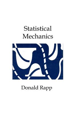Statistical Mechanics - Rapp, Donald