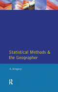 Statistical Methods and the Geographer