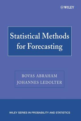 Statistical Methods for Forecasting - Abraham, Bovas, and Ledolter, Johannes