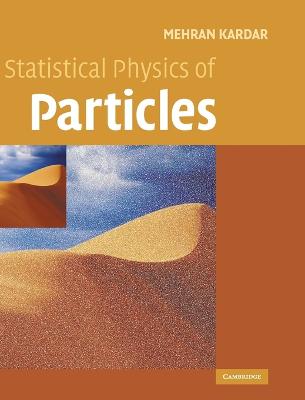 Statistical Physics of Particles - Kardar, Mehran