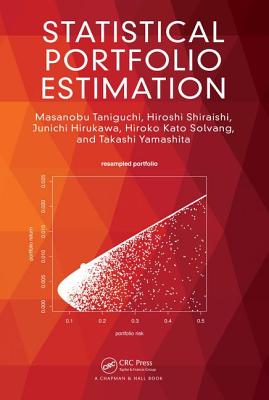 Statistical Portfolio Estimation - Taniguchi, Masanobu, and Shiraishi, Hiroshi, and Hirukawa, Junichi