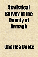 Statistical Survey of the County of Armagh