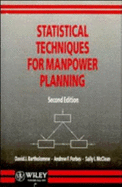 Statistical Techniques for Manpower Planning - Bartholomew, David J, and Forbes, Andrew F
