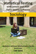 Statistical testing with jamovi and JASP open source software sociology