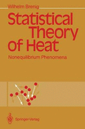 Statistical Theory of Heat: Nonequilibrium Phenomena