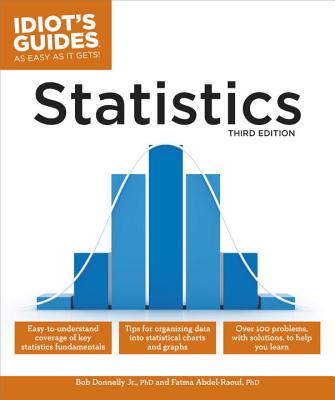 Statistics, 3E - Donnelly, Robert A., Jr. Ph.D., and Abdel-Raouf, Fatma