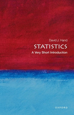 Statistics: A Very Short Introduction - Hand, David J