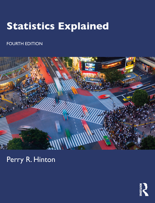 Statistics Explained - Hinton, Perry R