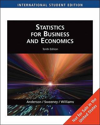 Statistics for Business and Economics - Anderson, David, and Williams, Thomas Arthur, and Sweeney, Dennis