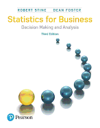 Statistics for Business: Decision Making and Analysis Plus Mylab Statistics with Pearson Etext -- Access Card Package