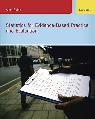 Statistics for Evidence-Based Practice and Evaluation - Rubin, Allen, PhD