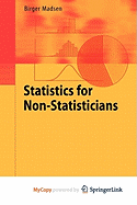 Statistics for Non-Statisticians