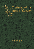 Statistics of the State of Oregon