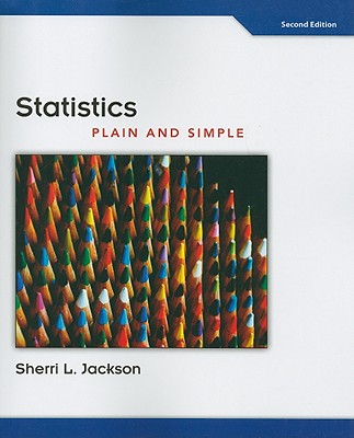 Statistics: Plain and Simple - Jackson, Sherri L