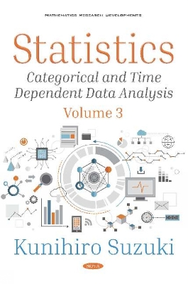 Statistics -- Volume 3: Categorical and Time Dependent Data Analysis - Suzuki, Kunihiro