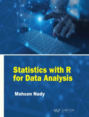 Statistics with R for Data Analysis - Nady, Mohsen