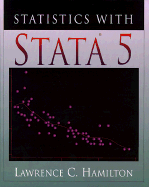 Statistics with Stata 5 - Hamilton, Lawrence C