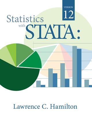 Statistics with Stata: Version 12 - Hamilton, Lawrence C