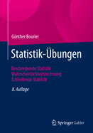 Statistik-bungen: Beschreibende Statistik - Wahrscheinlichkeitsrechnung - Schlieende Statistik