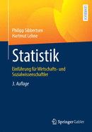 Statistik: Einfhrung Fr Wirtschafts- Und Sozialwissenschaftler