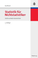 Statistik Fr Nichtstatistiker: Zufall Und Wahrscheinlichkeit