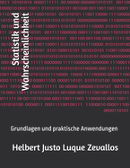 Statistik und Wahrscheinlichkeit: Grundlagen und praktische Anwendungen