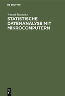 Statistische Datenanalyse mit Mikrocomputern
