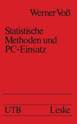 Statistische Methoden Und Pc-Einsatz - Vo?, Werner