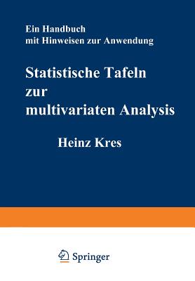 Statistische Tafeln Zur Multivariaten Analysis: Ein Handbuch Mit Hinweisen Zur Anwendung - Kres, H