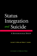Status Integration and Suicide: A Sociological Study