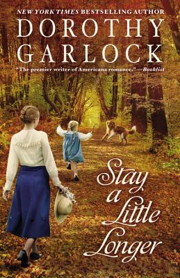 Stay a Little Longer - Garlock, Dorothy