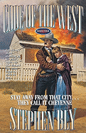 Stay Away from That City...They Call It Cheyenne