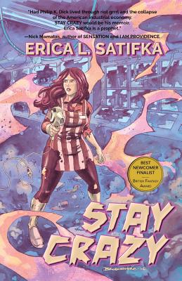 Stay Crazy - Satifka, Erica L