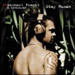 Stay Human - Michael Franti & Spearhead