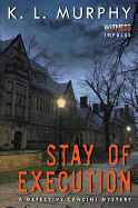 Stay of Execution: A Detective Cancini Mystery