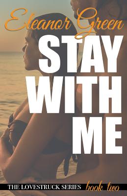 Stay with Me - Green, Eleanor