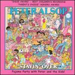 Stayin' Over - Peter Alsop