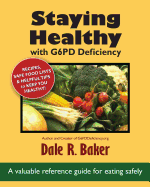 Staying Healthy with G6pd Deficiency: A Valuable Reference Guide for Eating Safely